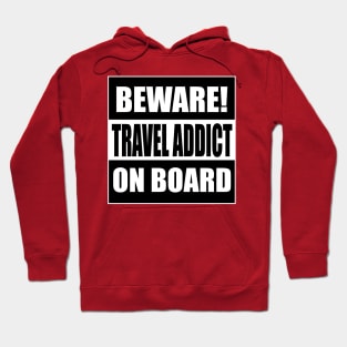Travel Addict on Board Hoodie